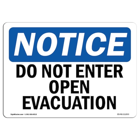 Signmission Safety Sign, OSHA Notice, 5" Height, 7" Width, Do Not Enter Open Excavation Sign, Landscape OS-NS-D-57-L-11200